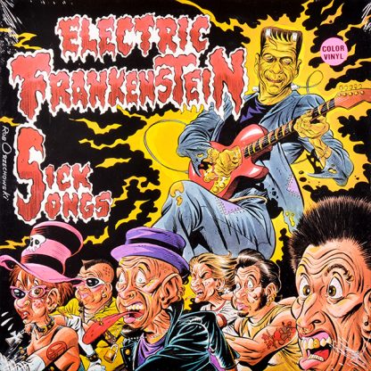 ELECTRIC FRANSKENSTEIN Sick Songs album in 10-inch format on black vinyl.