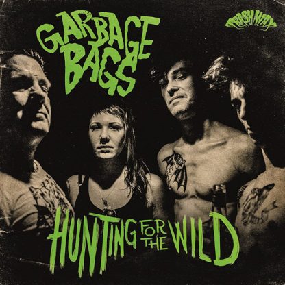 GARBAGE BAGS: Hunting For The Wild LP