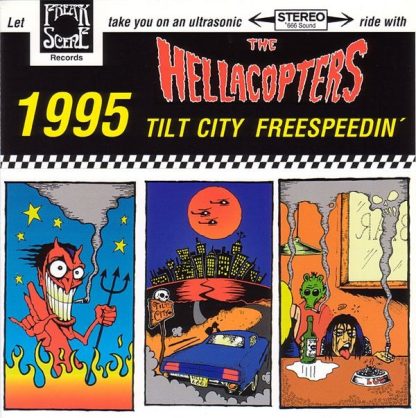 THE HELLACOPTERS: 1995 / Tilt City / Freespeedin 7"