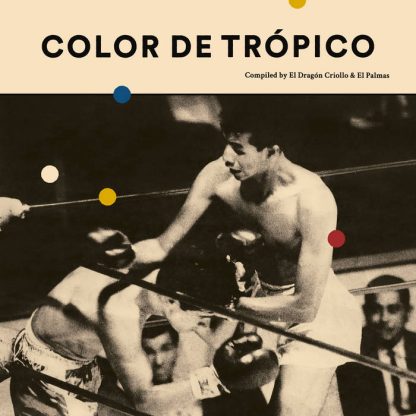 V/A: COLOR DE TRÓPICO Vol.1 LP