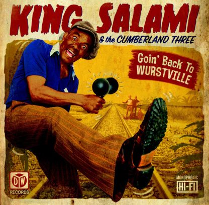 KING SALAMI & THE CUMBERLAND THREE: Goin' Back To Wurstville LP
