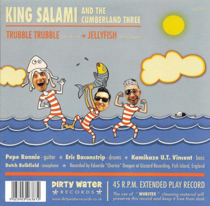 KING SALAMI & THE CUMBERLAND THREE: Trubble Trubble / Jellyfish 7" back cover