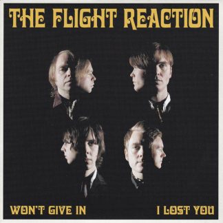 THE FLIGHT REACTION: Won't Give In 7"