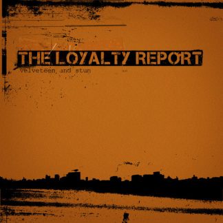 STUN and VELVETEENS Loyalty Report album in 10-inch format on black vinyl.