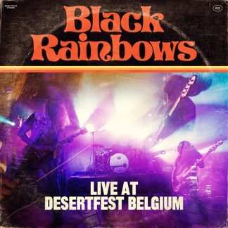 BLACK RAINBOWS Live At Desertfest Belgium album in LP format on coloured vinyl.