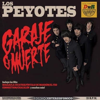 LOS PEYOTES Garaje o Muerte album in LP format on black vinyl.