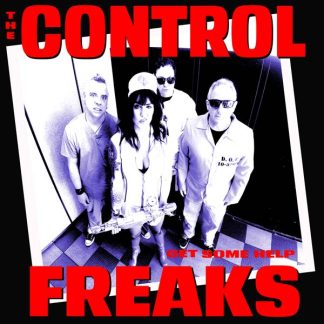 THE CONTROL FREAKS: Get Some Help LP
