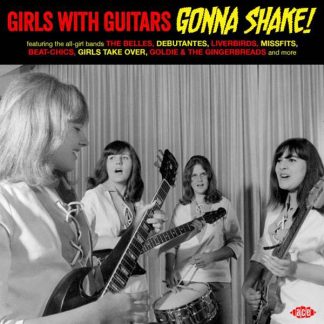 V/A: Girls With Guitars Gonna Shake! CD