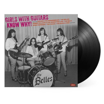 Various artists - Girls With Guitars Know Why! album in LP format on black vinyl.