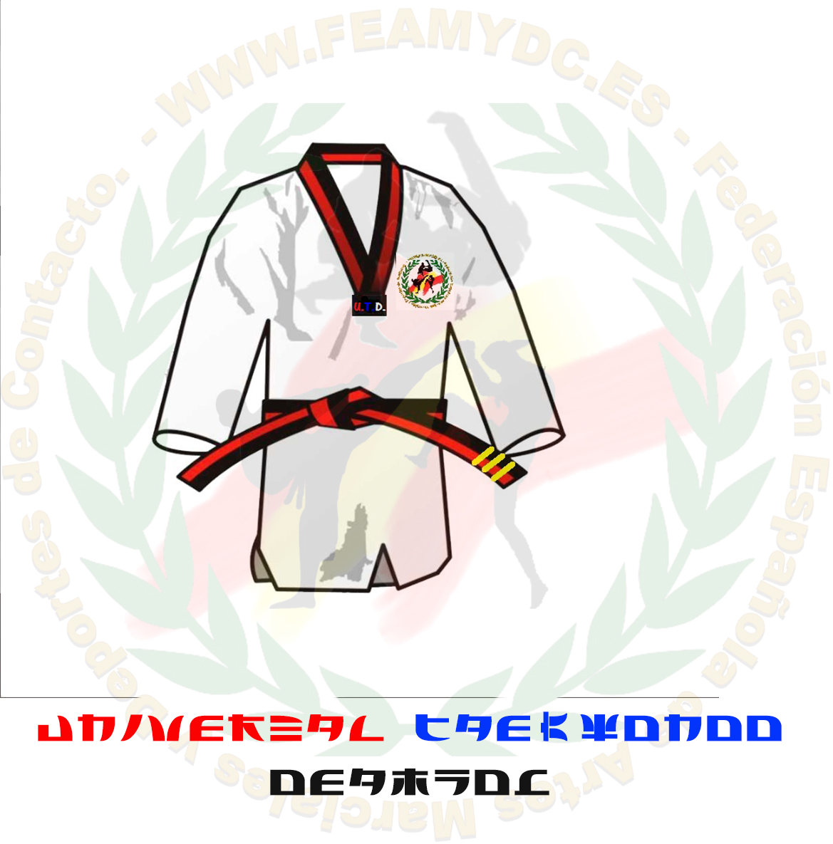Grados y cinturones Universal Taekwon-do DEAMYDC (U.T.D.) – Federación  Española de Artes Marciales y Deportes de Contacto