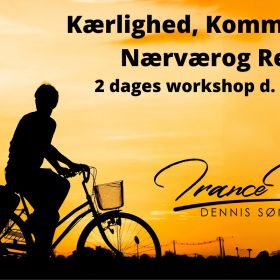 Kærlighed, Kommunikation, Nærvær, og Respekt 2 dages workshop