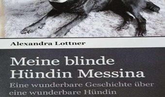 Buchvorstellung zu: Meine blinde Hündin Messina. Der Einband des Buches.