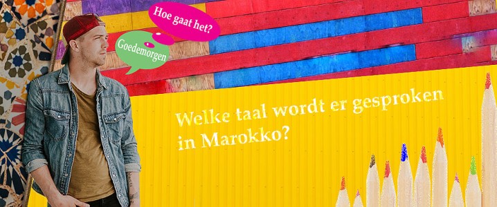 Welke Taal Wordt Er Gesproken In Marokko? | Marokko Avontuur Rondreizen