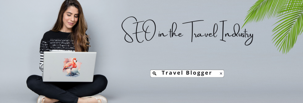 SEO in the Travel Industry