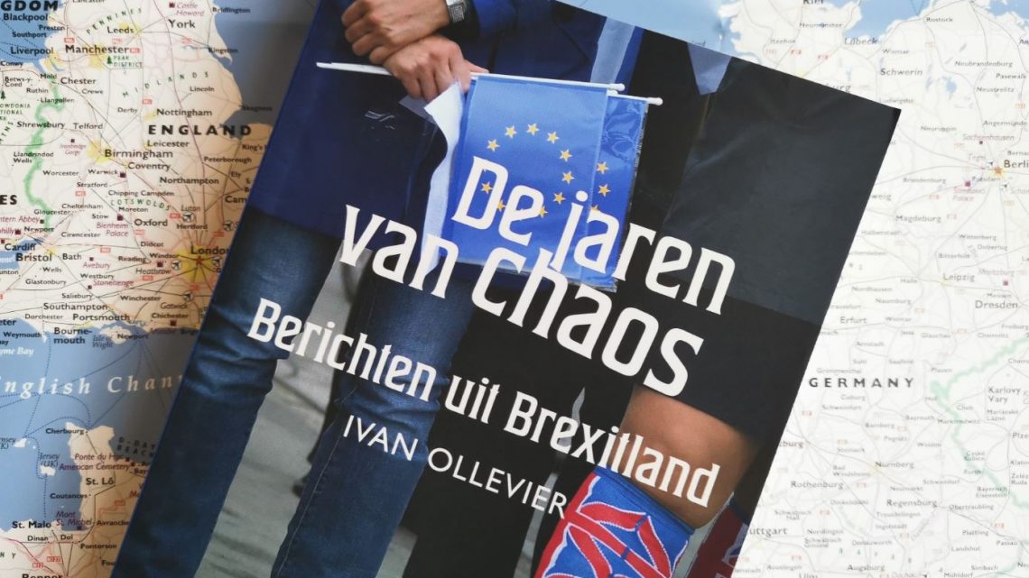 De jaren van chaos: Berichten uit Brexitland