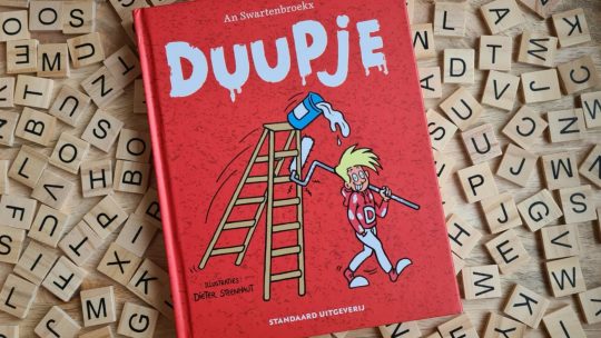 Duupje is terug! Nieuwe eigentijdse dagboekverhaaltjes van kwajongen Duupje