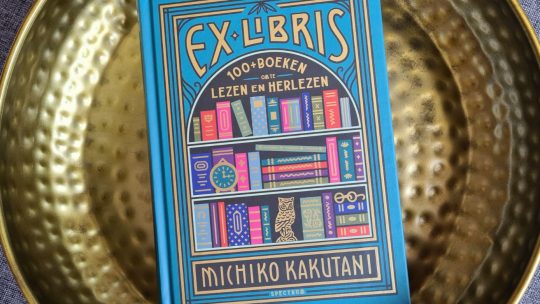 Ex Libris: 100+ boeken om te lezen en te herlezen