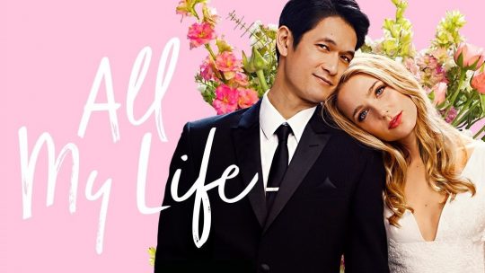 All my life: een romantisch drama waarin liefde de dood overwint