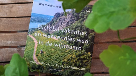 Dichtbij vakanties en weekendjes weg in de wijngaard