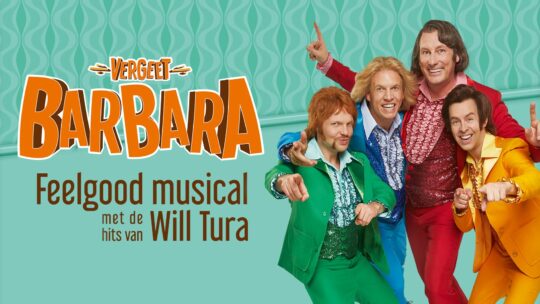 Liedjes van Will Tura staan centraal in feelgood-musical Vergeet Barbara