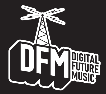 DFM Radio – Digital Future Music