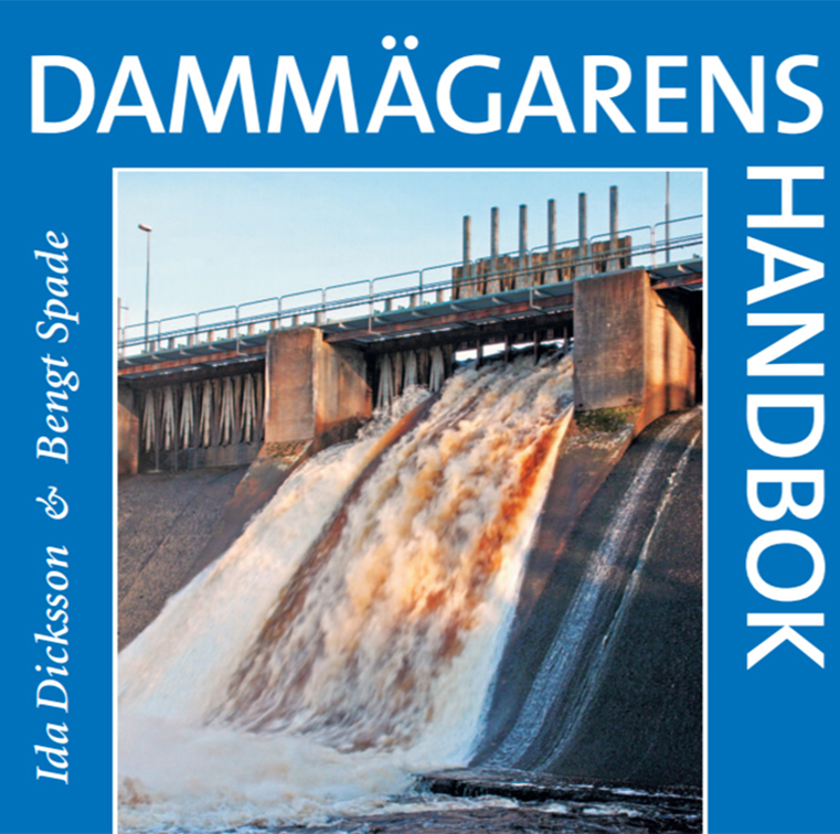 Dammägarens handbok. Författare Ida Dicksson och Bengt Spade 2016.