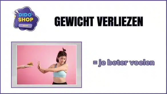 Gewicht verliezen en je beter voelen