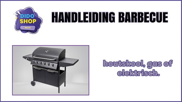 Handleiding Barbecue houtskool, gas of elektrisch