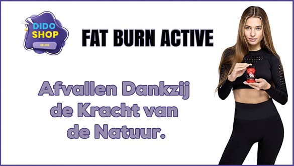 Fat Burn Active. Afvallen met natuurlijke producten.