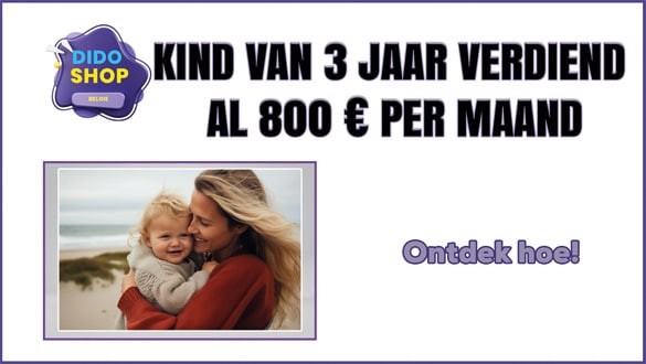 Kind van 3 jaar verdiend al 800 € per maand: Ontdek hoe!