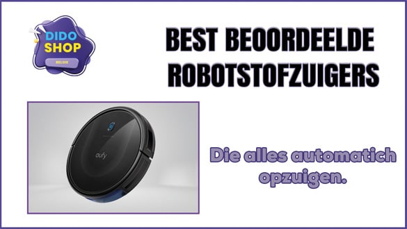 Best Beoordeelde Robotstofzuigers