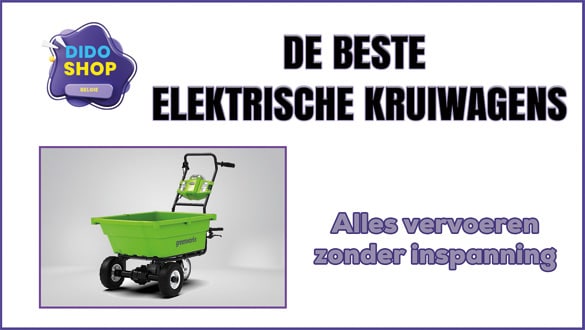 De beste elektrische kruiwagens