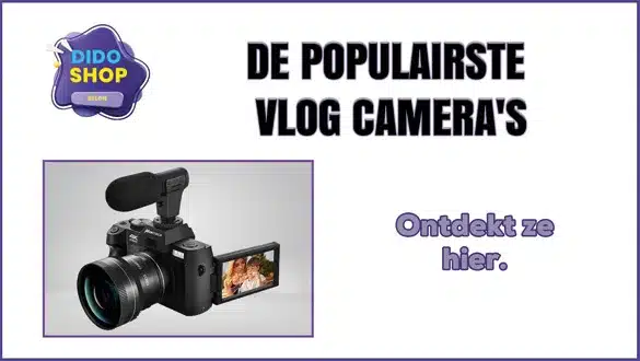 De populairste vlog camera's