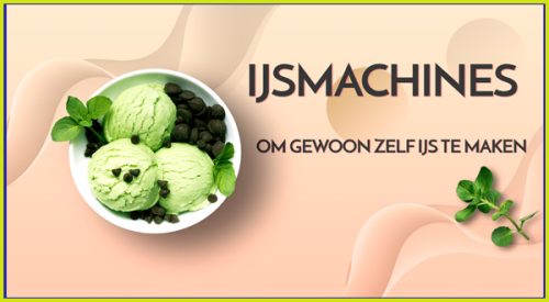 IJsmachines om gewoon zelf ijs te maken