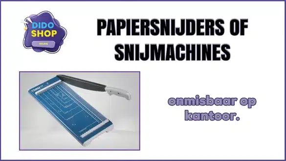 Papiersnijders of snijmachines voor kantoor