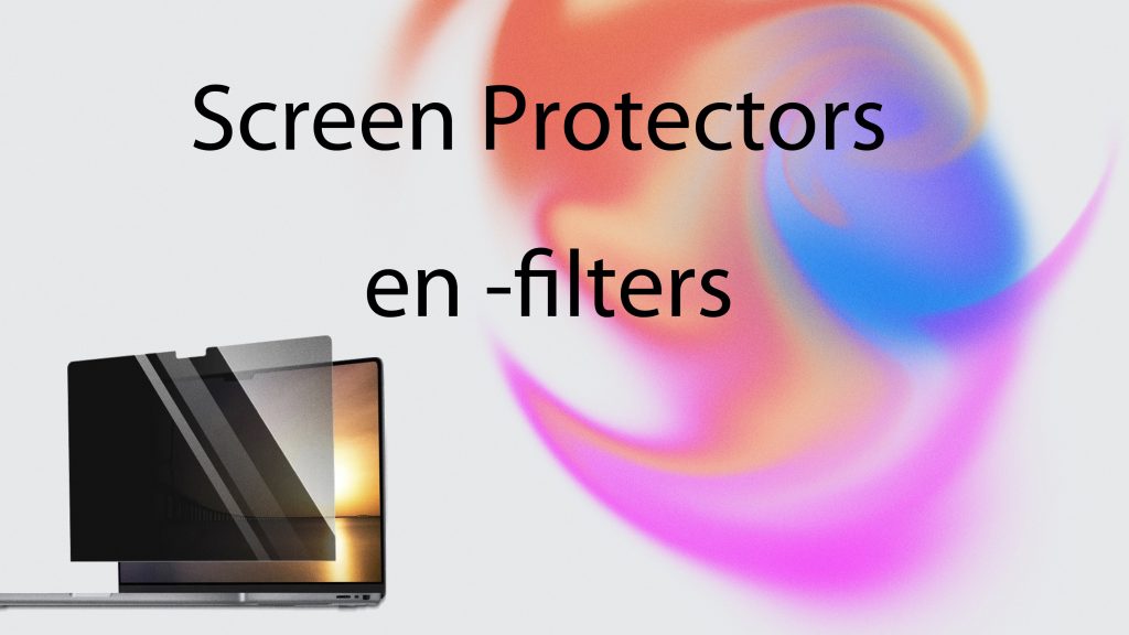 Screen Protectors en -filters