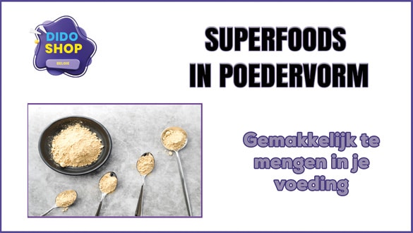 Superfoods in poedervorm