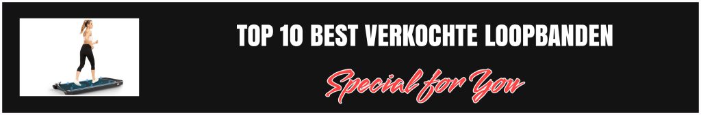 Top 10 best verkochte Loopbanden special for you bij bol.com