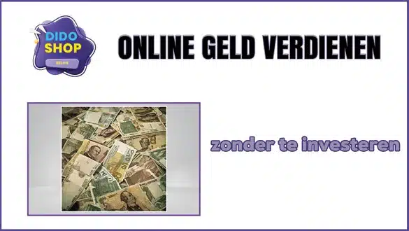 online geld verdienen zonder te investeren. 2000 Euro bijverdienen.