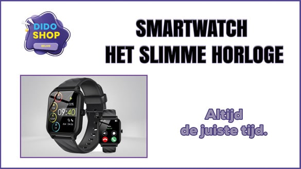 Smartwatch het slimme horloge