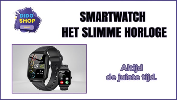 smartwatch het slimme horloge