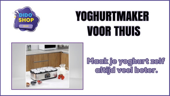 yoghurtmaker voor thuis. Maak je yoghurt zelf altijd veel beter.