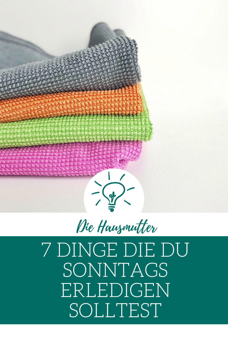 7 Dinge die du Sonntags erledigen solltest (Mit Gratis ...