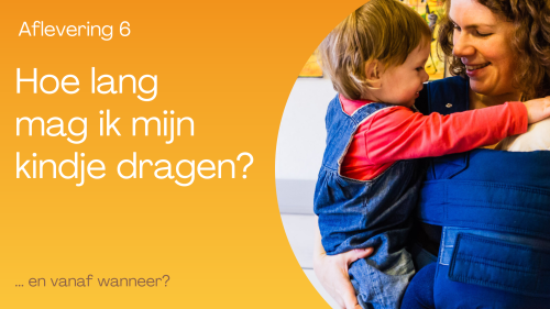 Lees meer over het artikel Hoe lang mag ik mijn baby dragen?