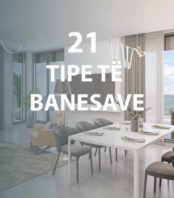 Park Residence - 21 tipet e banesave