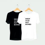Drop Acid not Bombs Rave T-Shirt