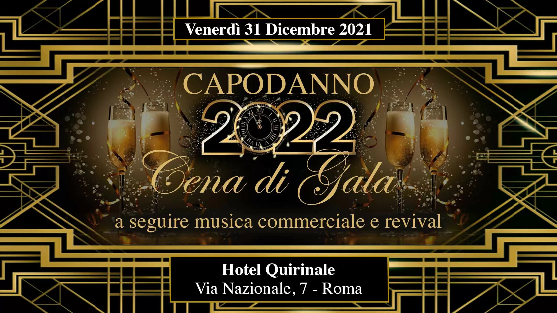 Capodanno 2022 Hotel Quirinale Luxury Dinner e Djset