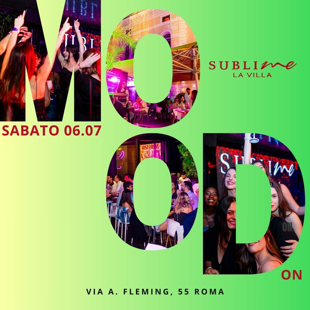 Sublime La Villa sabato 6 Luglio 2024