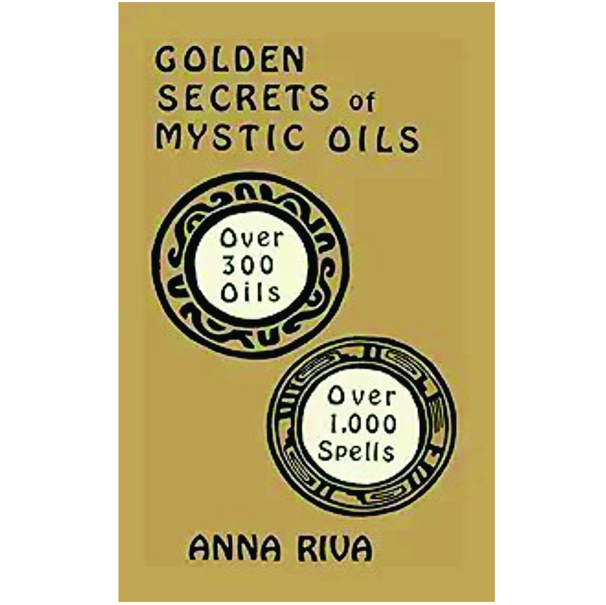 Golden Secrets of Mystic Oils