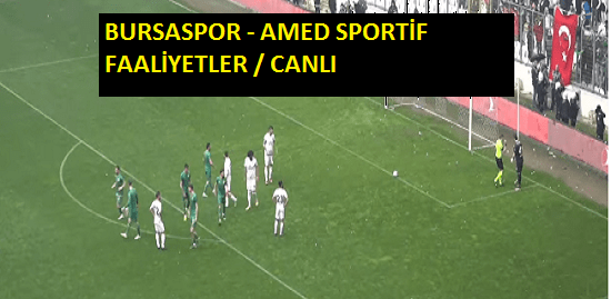 amedspor-bursaspor-CANLI